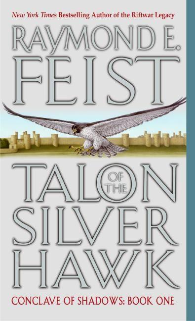 Produktbild Talon of the Silver Hawk (Raymond E. Feist, Englisch)