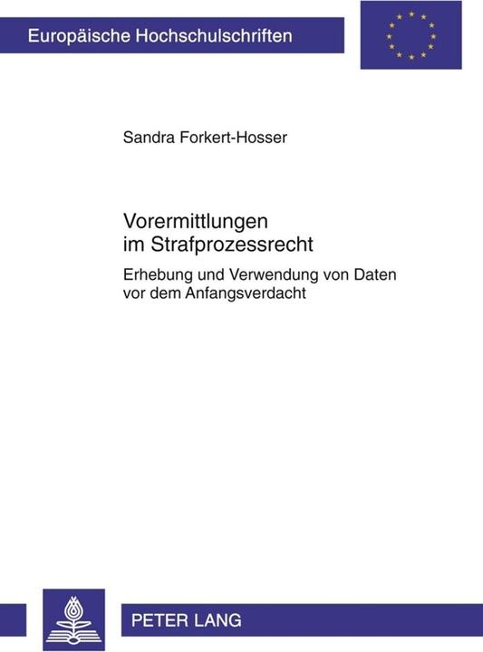 Energy Label Preliminary investigations in criminal procedure law (Sandra Forkert-Hosser, 2010)