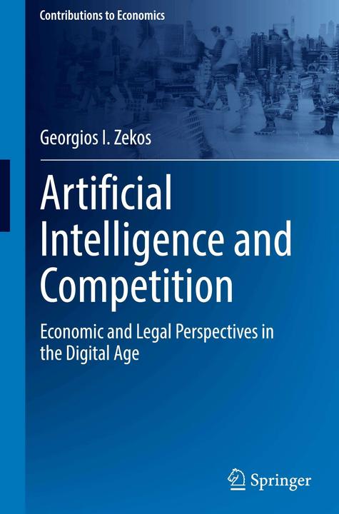 Artificial Intelligence and Competition (Anglais, Georgios I. Zekos, 2024)