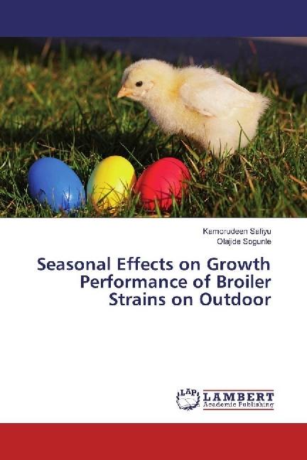 Immagine prodotto Seasonal Effects on Growth Performance of Broiler Strains on Outdoor (Kamorudeen Safiyu, Olajide Sogunle, 2017)