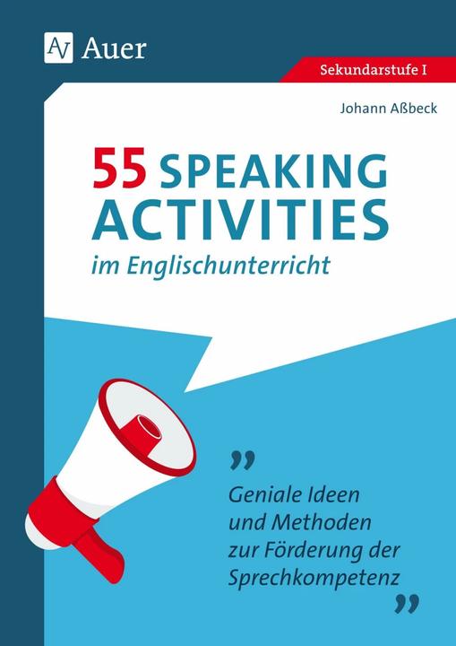 Actual product image 55 Speaking Activities im Englischunterricht (German, Johann Assbeck, 2019)