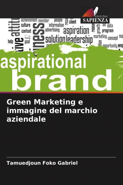 Produktbild Green Marketing e immagine del marchio aziendale (Tamuedjoun Foko Gabriel, 2024)