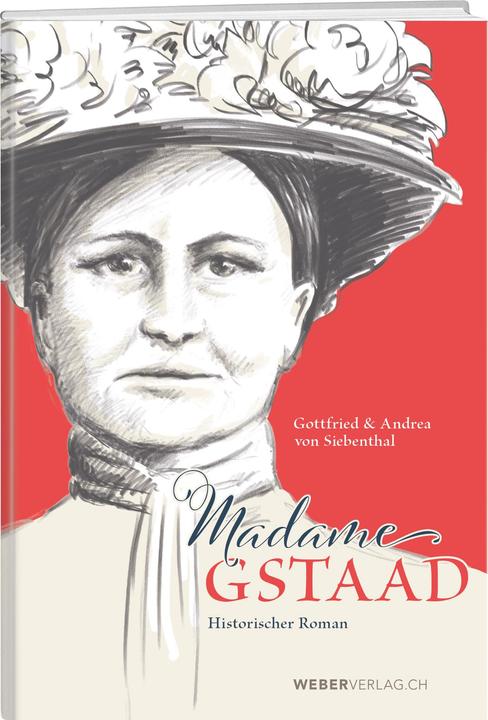 Image du produit Madame Gstaad (Allemand, Gottfried Von Siebenthal, Andrea von Siebenthal, 2022)