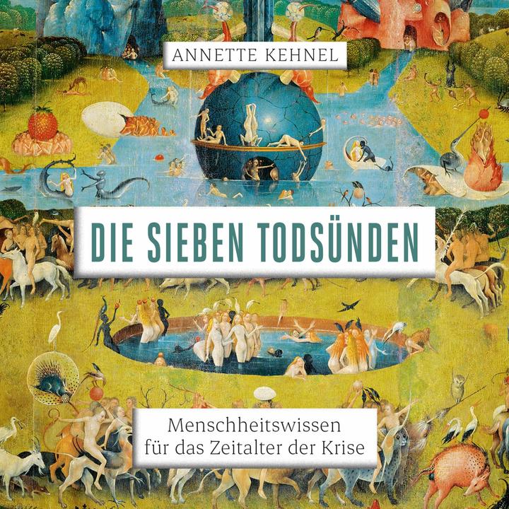 Produktbild Kehnel:Die sieben Todsünden (Deutsch, Annette Kehnel, 2024)