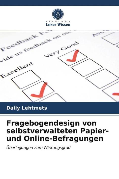 Produktbild Fragebogendesign von selbstverwalteten Papier- und Online-Befragungen (Daily Lehtmets, 2021)