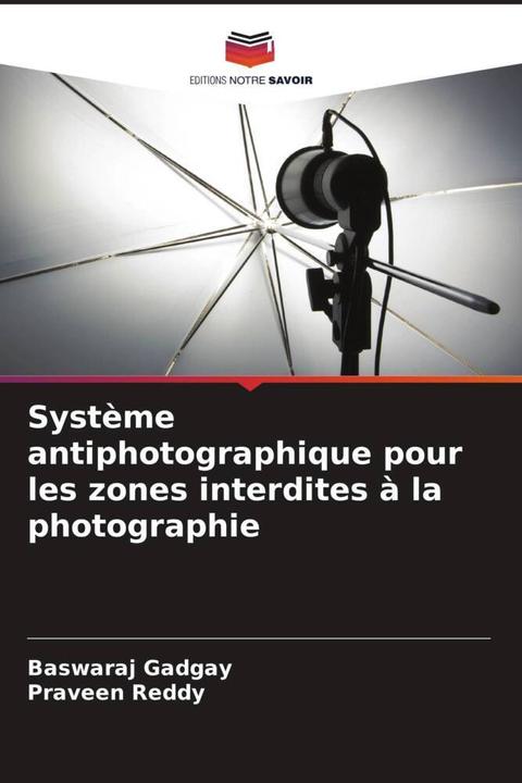 Produktbild Système antiphotographique pour les zones interdites à la photographie (Praveen Reddy, Baswaraj Gadgay, 2023)