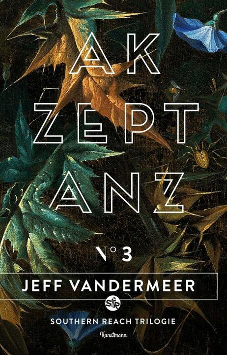 Produktbild Akzeptanz (Deutsch, Jeff VanderMeer, Michael Kellner, 2015)