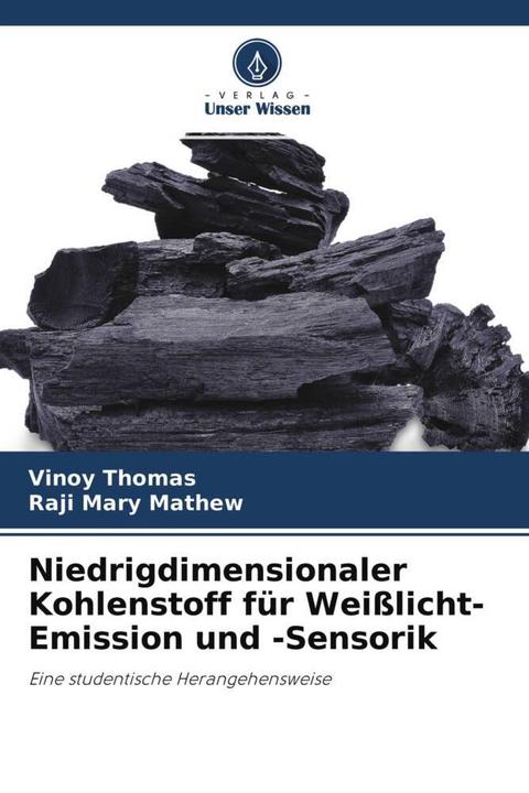Image du produit Niedrigdimensionaler Kohlenstoff für Weisslicht-Emission und -Sensorik (Allemand, Vinoy Thomas, Raji Mary Mathew, 2022)