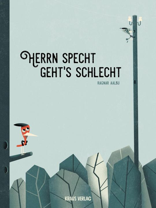 Produktbild Aalbu:Herrn Specht geht¿s schlecht. (Deutsch, Aalbu, Ragnar, 2025)
