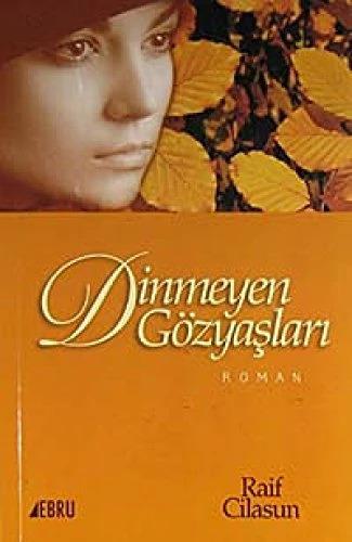 Immagine prodotto Dinmeyen Gözyaslari (Turco, Raif Cilasun, 2010)