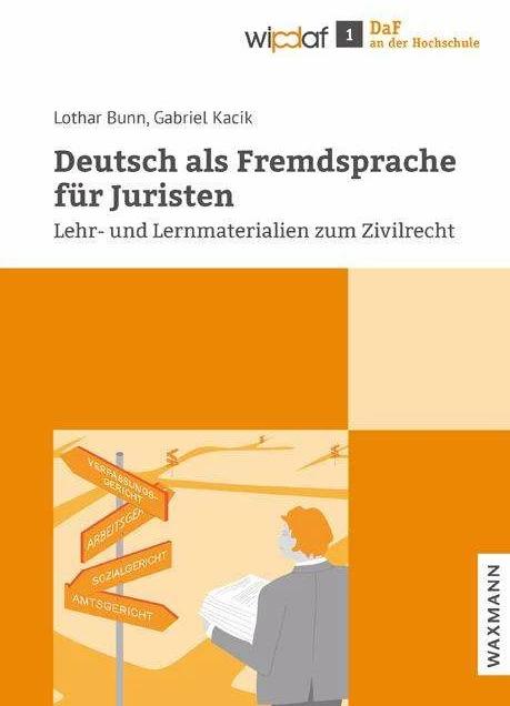 Produktbild Deutsch als Fremdsprache für Juristen (Deutsch, Gabriel Kacik, Lothar Bunn, 2019)