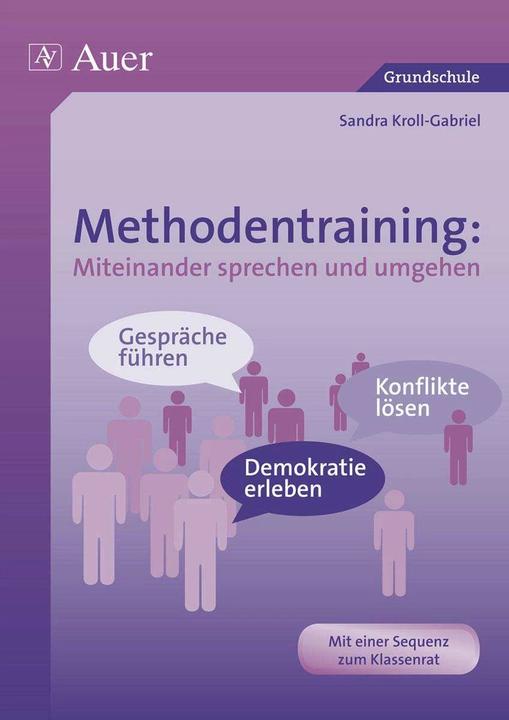 Actual product image Methodentraining: Miteinander sprechen und umgehen (German, Sandra Kroll-Gabriel, 2012)