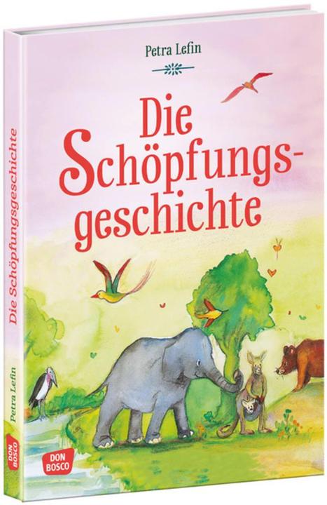 Actual product image Die Schöpfungsgeschichte (German, Petra Lefin, Susanne Brandt, Klaus-Uwe Nommensen, 2020)
