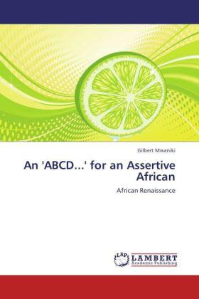 Actual product image An 'ABCD...' for an Assertive African (Gilbert Mwaniki, 2012)