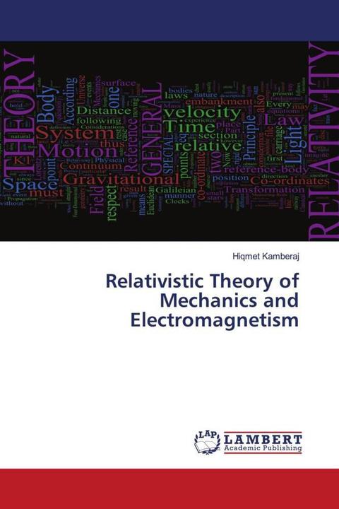 Actual product image Relativistic Theory of Mechanics and Electromagnetism (German, Hiqmet Kamberaj, 2022)