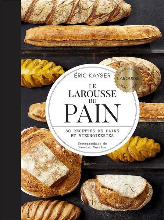 Produktbild Larousse pratique Le Larousse du pain : 80 recettes de pains et viennoiseries (Französisch, Kayser Eric, 2019)