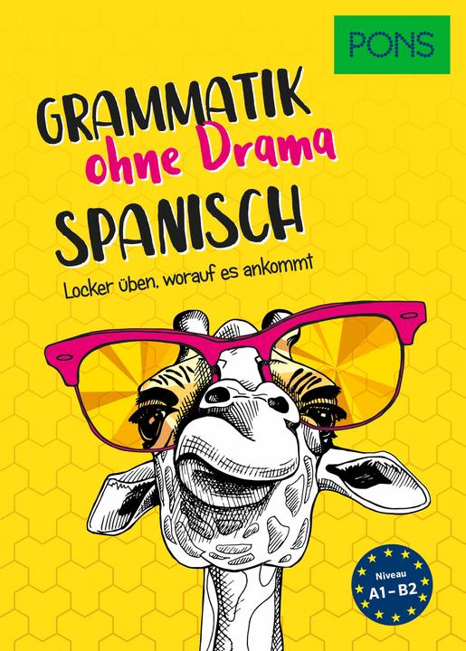 Produktbild Grammatik ohne Drama Spanisch (Deutsch, Spanisch, PONS, 2022)