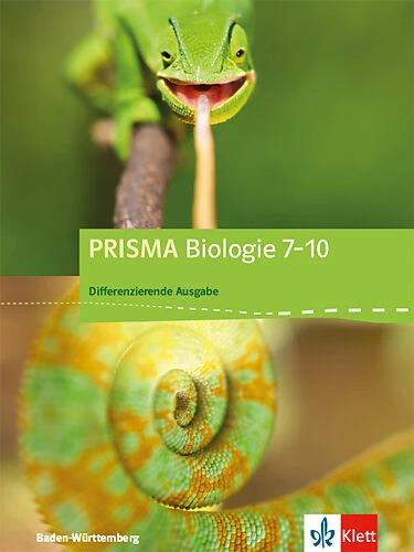 Produktbild PRISMA Biologie 7-10. Schülerbuch Klasse 7-10. Differenzierende Ausgabe ab 2017. Baden-Württemberg (Deutsch, Ernst Klett Verlag, Nicole Ganz, Günter Hummel, 2018)