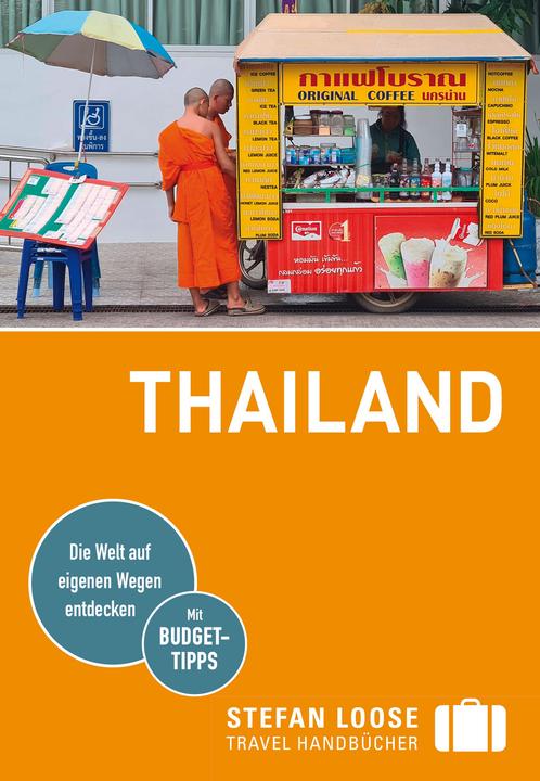 Produktbild Stefan Loose Reiseführer Thailand (Deutsch, Moritz Jacobi, Markus Markand, Mischa Loose, Andrea Markand, Renate Loose, Volker Klinkmüller, 2024)