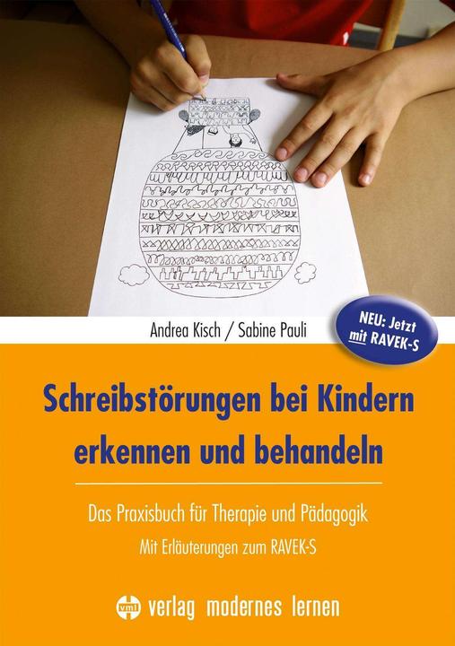 Produktbild Schreibstörungen bei Kindern erkennen und behandeln (Deutsch, Sabine Pauli, Andrea Kisch, 2024)