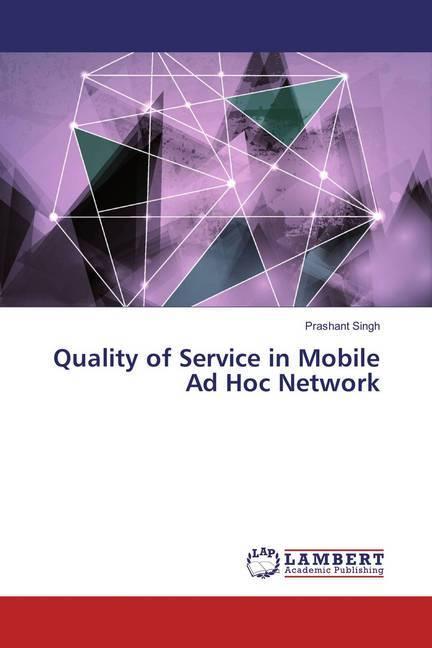 Actual product image Quality of Service in Mobile Ad Hoc Network (Prashant Singh, 2016)