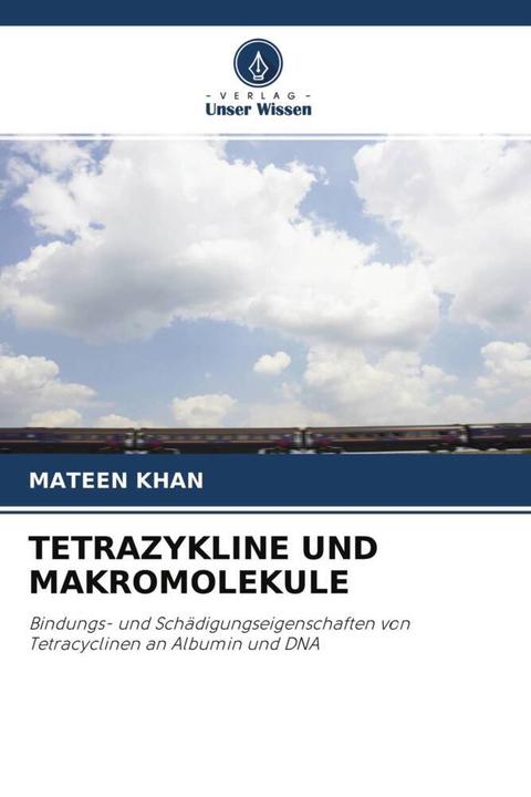 Image du produit Tetrazykline Und Makromolekule (Mateen Khan, 2021)