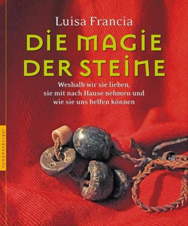 Produktbild Francia, L: Magie der Steine (Deutsch, Luisa Francia, 2013)