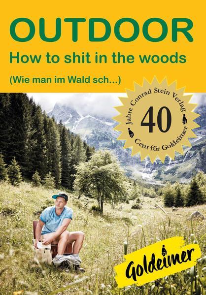 How to shit in the woods (Allemand, Ulrike Katrin Peters, Karsten-Thilo Raab)