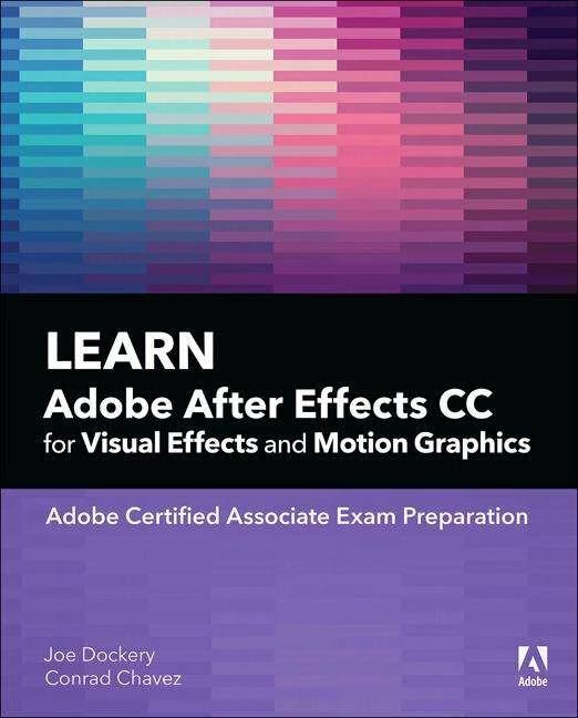 Produktbild Learn Adobe After Effects CC for Visual Effects and Motion Graphics (Englisch, 2019)