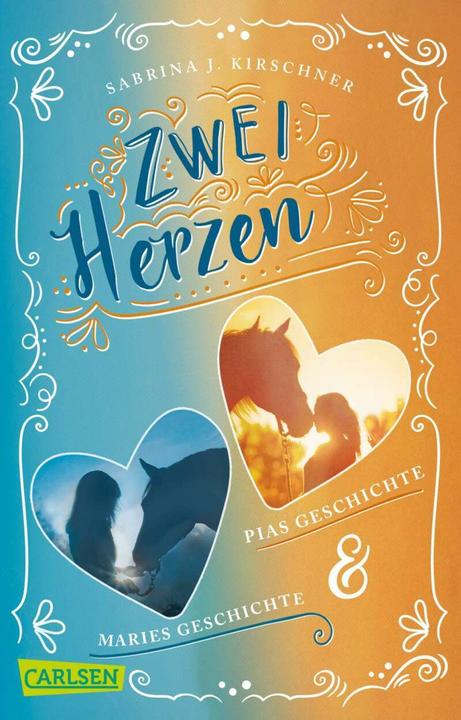 Image du produit Zwei Herzen – eine Pferdeliebe: Doppelband: Pias Geschichte / Maries Geschichte (Allemand, Sabrina J. Kirschner, 2021)