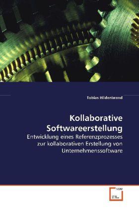 Actual product image Kollaborative Softwareerstellung (Tobias Hildenbrand, 2009)
