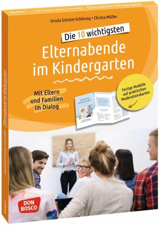 Immagine prodotto Die 10 wichtigsten Elternabende im Kindergarten. Mit Eltern und Familien im Dialog (Tedesco, Christa Müller, Ursula Günster-Schöning, 2021)