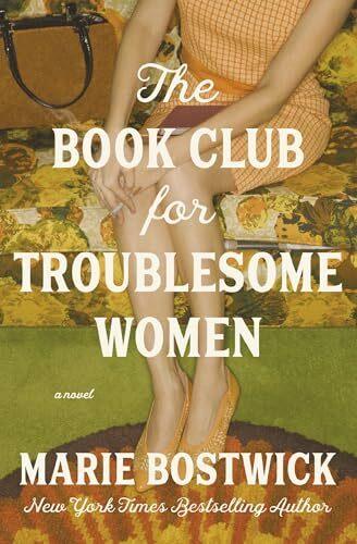 Produktbild The Book Club for Troublesome Women (Englisch, Marie Bostwick, 2025)
