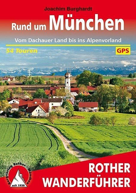 Produktbild Wanderführer / Rund um München (Deutsch, Joachim Burghardt, 2021)