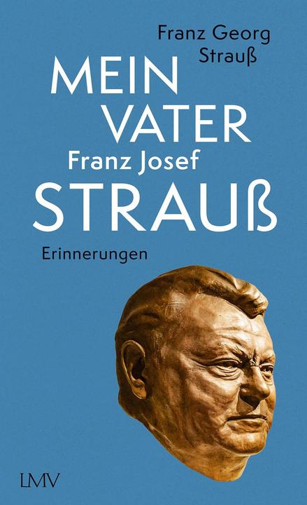 Actual product image Mein Vater Franz Josef Strauss (German, Franz G. Strauss, 2022)