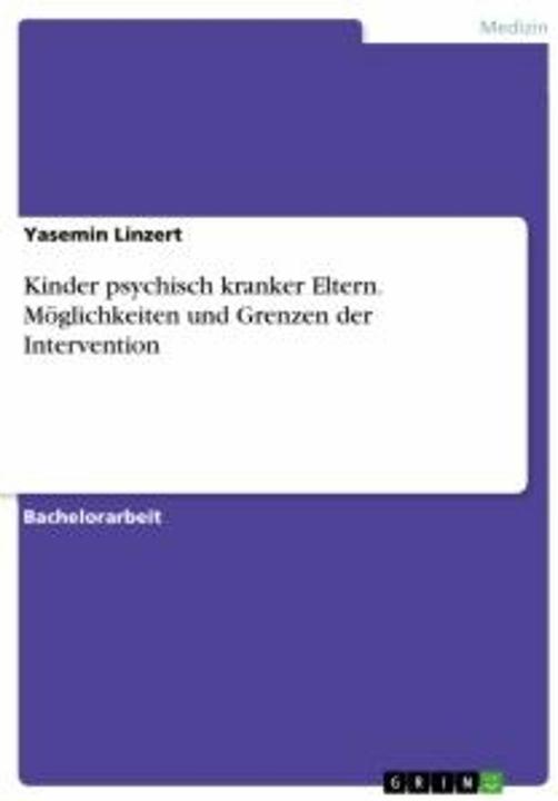 Image du produit Kinder psychisch kranker Eltern. Mglichkeiten und Grenzen der Intervention (Allemand, Yasemin Linzert, 2020)