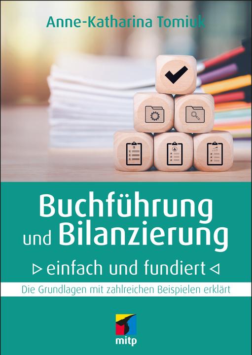 Actual product image Buchführung und Bilanzierung – einfach und fundiert (German, Anne-Katharina Tomiuk, 2024)