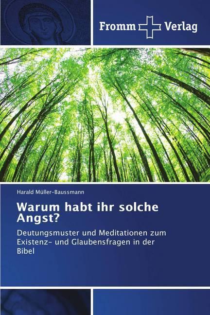 Actual product image Warum habt ihr solche Angst? (German, Harald Müller-Baussmann, 2018)