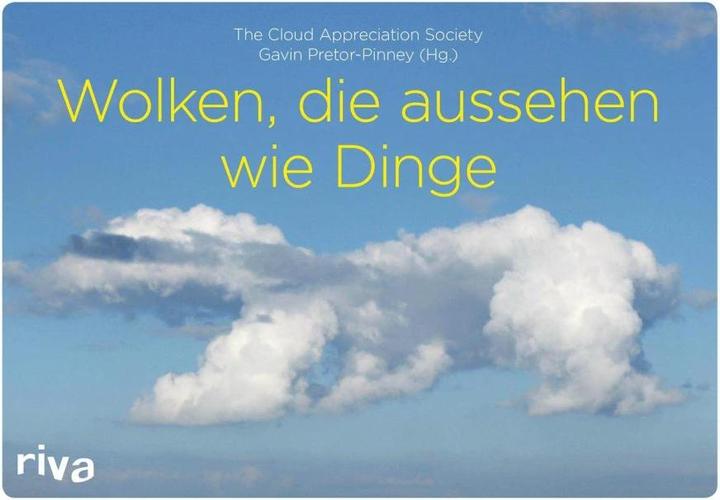 Image du produit Wolken, die aussehen wie Dinge (Allemand, Gavin Pretor-Pinney, 2013)