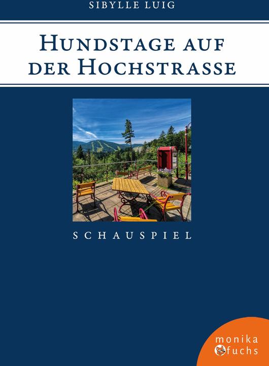Produktbild Hundstage auf der Hochstrasse (Deutsch, Sibylle Luig, 2023)