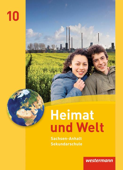 Produktbild Heimat und Welt - Ausgabe 2010 für die Sekundarschulen in Sachsen-Anhalt (Deutsch, Ines Schmidt, Anne-Kathrin Lindau, Heike Köppe, Evelyn Dieckmann, 2011)