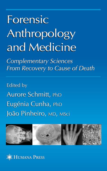 Image du produit Forensic Anthropology and Medicine (Aurore Schmitt, 2010)