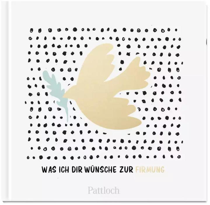 Actual product image Was ich dir wünsche zur Firmung (German, Pattloch Publishing House, 2022)