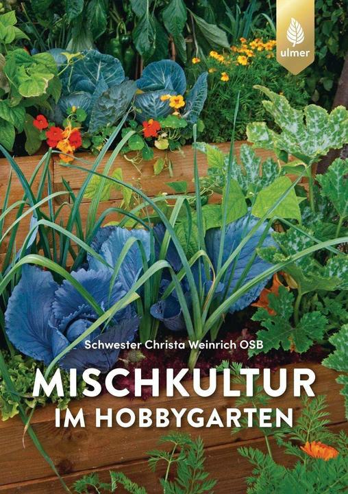 Immagine prodotto Mischkultur im Hobbygarten (Tedesco, Sorella Christa Weinrich, 2024)