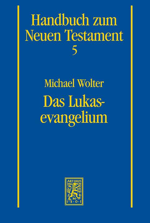 Produktbild Das Lukasevangelium (Deutsch, Michael, Wolter, 2008)