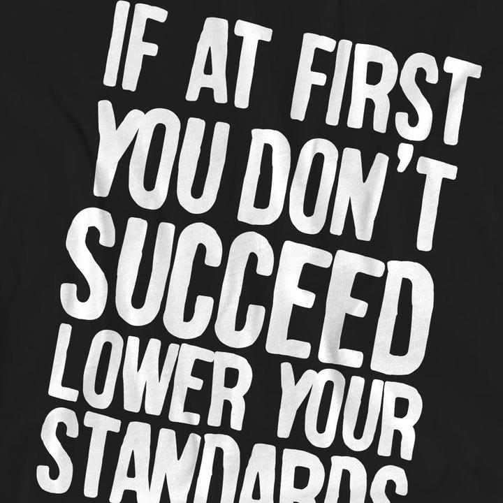 Produktbild Lower Your Standards TShirt (XL)