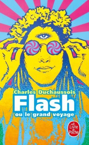 Image du produit Flash ou Le grand voyage (Français, Duchaussois Charles, 1974)