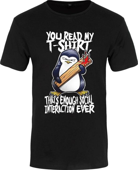 Produktbild Psycho Penguin You Read My TShirt That's Enough TShirt (M)