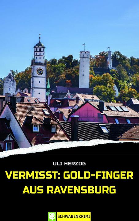 Actual product image Vermisst: Gold-Finger aus Ravensburg (German, Uli Herzog, 2021)