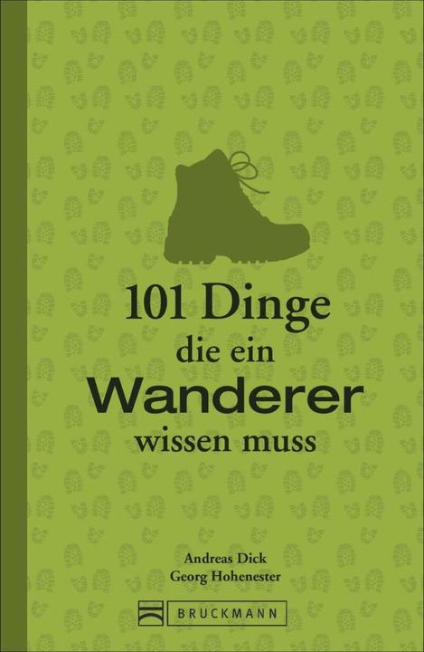 Actual product image 101 Dinge, die ein Wanderer wissen muss (German, Andreas Dick, 2019)